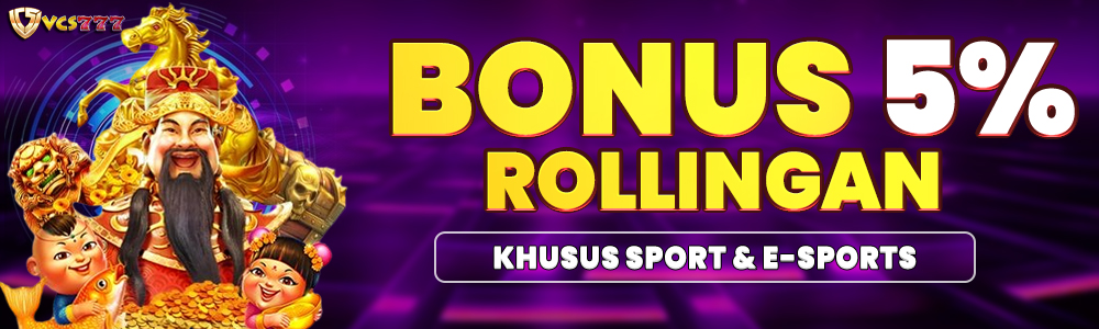 BONUS ROLLINGAN MUNGGUAN 5%